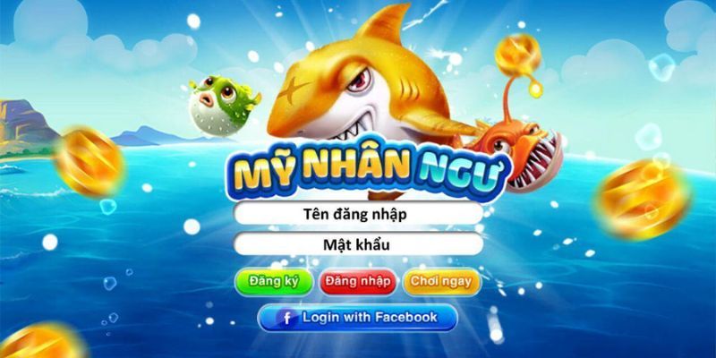 Các bước tham gia chơi bắn cá nhân ngư đơn giản dễ hiểu