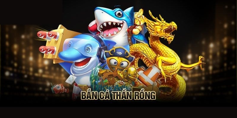 Tìm hiểu chung khái quát về bắn cá thần rồng tại 98Win