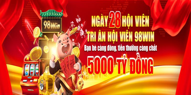 Những điểm nổi bật giúp các chương trình tri ân của 98win thu hút người tham gia
